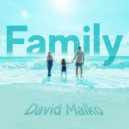 David Malko - Family (Oiriginal Mix)