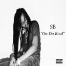 SB DeVinchi - On Da' Real