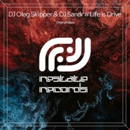 DJ Oleg Skipper & Dj Sandr - Life Is Drive