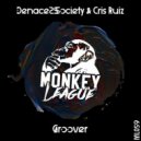 Denace 2 Society, Cris Ruiz - Groover (Original Mix)