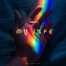 DAKAN - My Life (Original Mix)