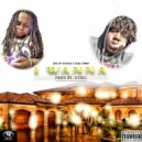 Gas Up Huncho & Sosa Jimmy - I WANNA (Original Mix)