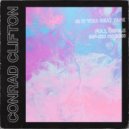 Conrad Clifton - Hi, Still Here (Original Mix)