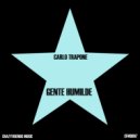 Carlo Trapone - Gente Humilde (Radio Edit)