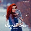 Dj Trias - Deep&Future Podcast #067 ()