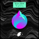 Raul Ron - The Good Old Days