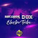 Escobar (TR) & Dox (TR) - Electro Tribe (Original Mix)