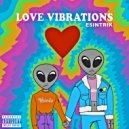Esintrik - Love Vibrations I (Original Mix)
