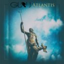 GURU (TR) - Atlantis (Radio Edit)