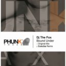 DJ The Fox - Bound Under (Concha Remix)
