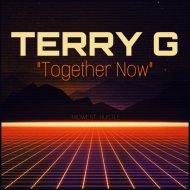 Terry G - Together Now