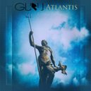 GURU (TR) - Atlantiis (Extended Mix)