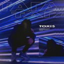 Toxi$ - Тага (Original Mix)
