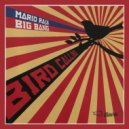 Mario Raja Big Bang - Pleasure is All Mine ()