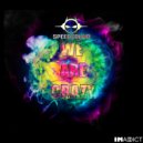 Imaddict - We Are Crazy (Original Mix)