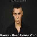 DJ Harvis - Deep House (Vol.1)