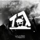 Taraz & Jow - Get On My Vibe (Original Mix)