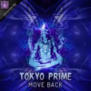 Tokyo Prime - Move Back