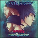 INF1N1TE & Festivillainz - Never Know (Original Mix)