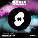 Edinho Chagas - I Found House