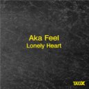 Aka Feel - Lonely Heart (Club Mix)