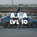 A.L.A - LVL 10 (Original Mix)