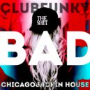 BAD GIRL - Club/Funky/Jackin House Party #4.