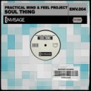 Practical Mind & Feel Project - Soul Thing