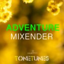 Mixender - Adventure (Original mix)