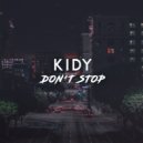 KIDY - Don't Stop