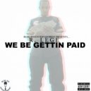 R.Lege - We Be Gettin\' Paid (Original Mix)
