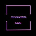 Osc Project - Amor eres mi todo