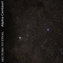 Vectors to Final - Alpha Centauri