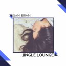 Sam Brian - Jingle Lounge (Original Mix)