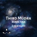 Robin Ivan - Slide In Heaven