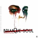 Brian Que - Soul - Tears Run Dry (Original mix)