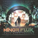 Minor Flux - Swamp Thing (Original Mix)