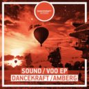 Dancekraft / Amberg & Samtiv - Just Voo (Original Mix)