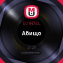 DJ iNTEL - Абищо