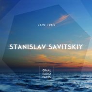 Stanislav Savitskiy - Graal Radio Faces (22.02.2020)