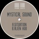 Mystical Sound - Alien Hub (Original Mix)