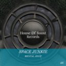 Space Junkie - A New Experience (Original mix)