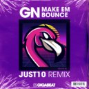 GN  &  G$Montana  &  NeuroziZ  - MAKE EM BOUNCE