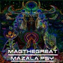 Magthegreat - Mazala Psy (Original Mix)