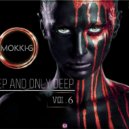 Mokki-G - DEEP AND ONLY DEEP VOL.6
