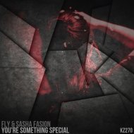 Fly & Sasha Fashion - You\'re Something Special