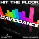 Daviddance - Hit The Floor Reload