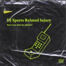 DJ Sports Related Injury - Taking Trips To The Bodega (I Need More Energy Drinks)