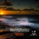 Housephonics - Waves (Original Mix)