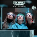 Michael Phase - Anything (Radio Edit)